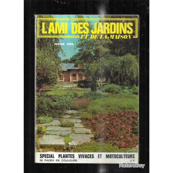 l'ami des jardins et de la maison mars 1968 sp�cial plates vivaces et motoculteurs
