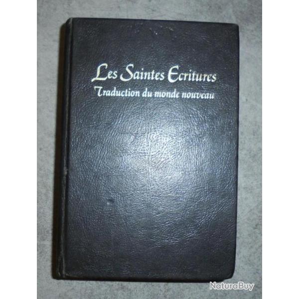 LIVRE ANCIEN LES SAINTES ECRITURES 1974 TRADUCTION DU MONDE NOUVEAU 1re dition
