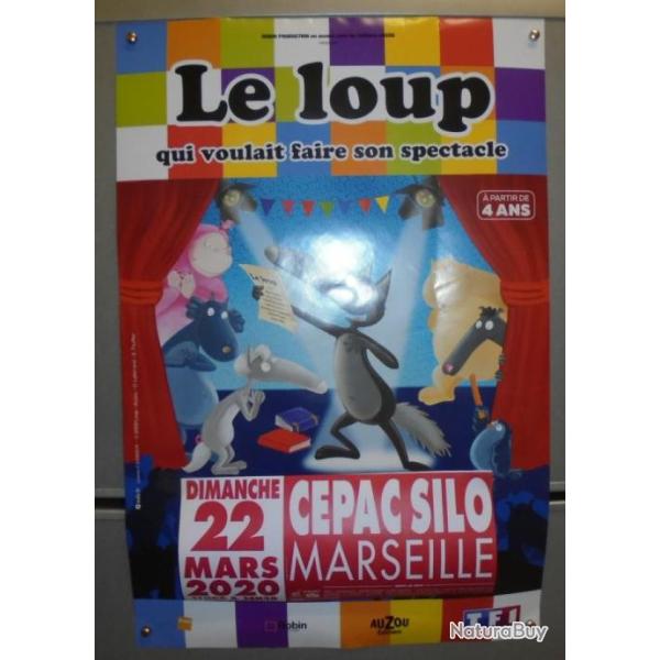 AFFICHE LE LOUP QUI VOULAIT FAIRE SON SPECTACLE SILO MARSEILLE 2019 60x40