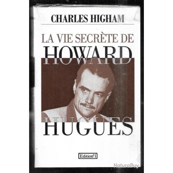 la vie secr�te de howard hughes de charle higham