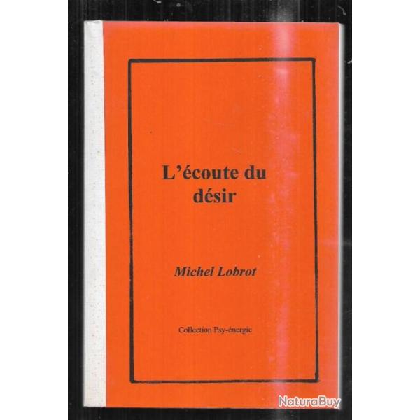 l'coute du dsir de michel lobrot
