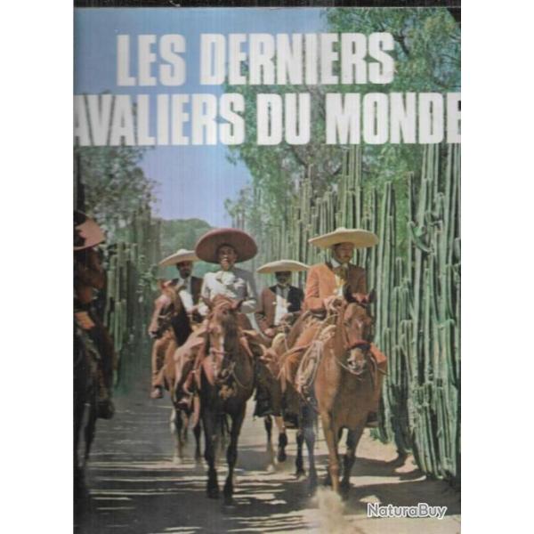 les derniers cavaliers du monde collectif d'auteurs au chapitre
