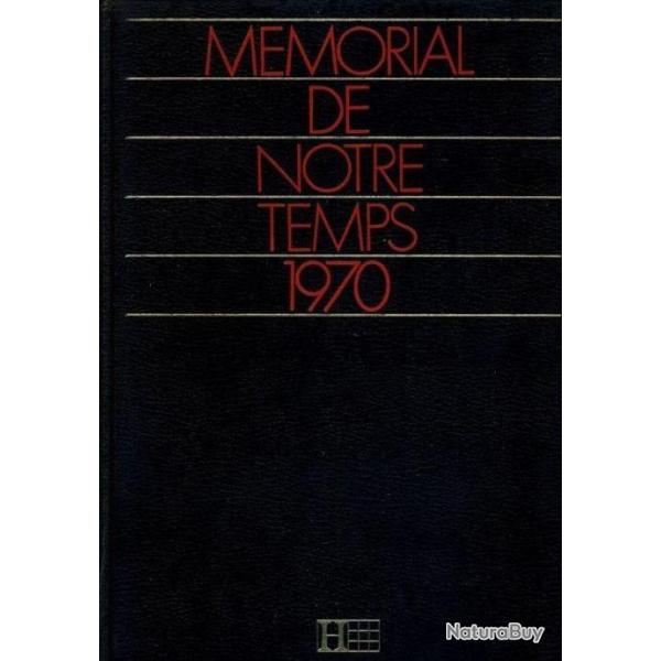 M�morial de notre temps 1970