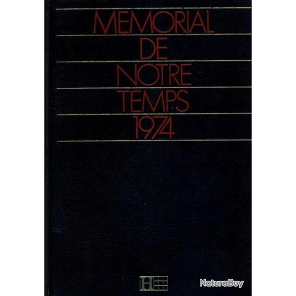 M�morial de notre temps 1974