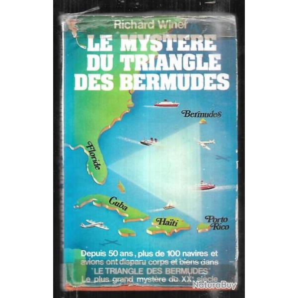 le myst�re du triangle des bermudes par richard winner