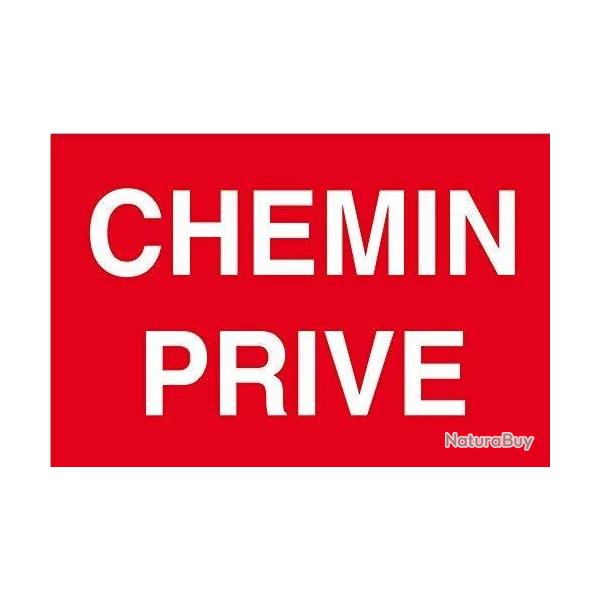 PANNEAU AU CHOIX chemin priv�