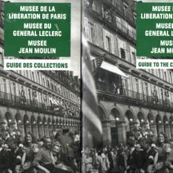 mus&eacute;e de la lib&eacute;ration de paris,mus&eacute;e du g&eacute;n&eacute;ral leclerc,mus&eacute;e jean moulin guide des collections