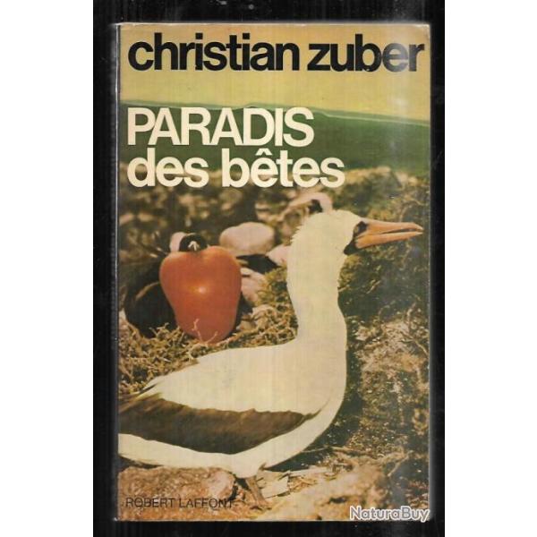 paradis des b�tes deuxi�me voyage aux galapagos de christian zuber ,