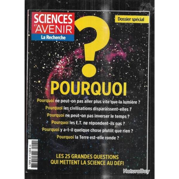 sciences et avenir 905 juillet aout 2022 pourquoi 25 grandes questions qui mettent la science au d�f