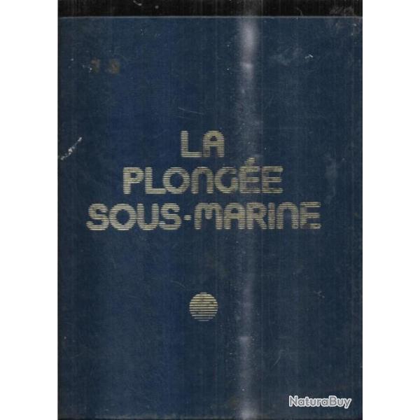 la plong�e sous-marine collectif photos guido picchetti , techniques diverses