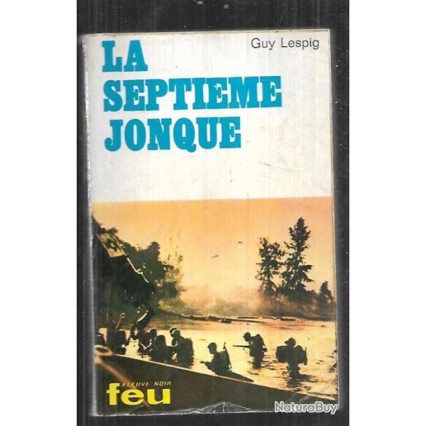 la septi�me jonque collection feu fleuve noir de guy lespig