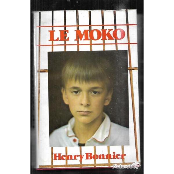 le moko d'henry bonnier . roman .  justice . bagne . p�nitencier