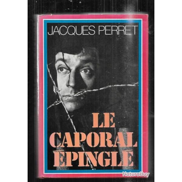 le caporal �pingl� de jacques perret captivit�