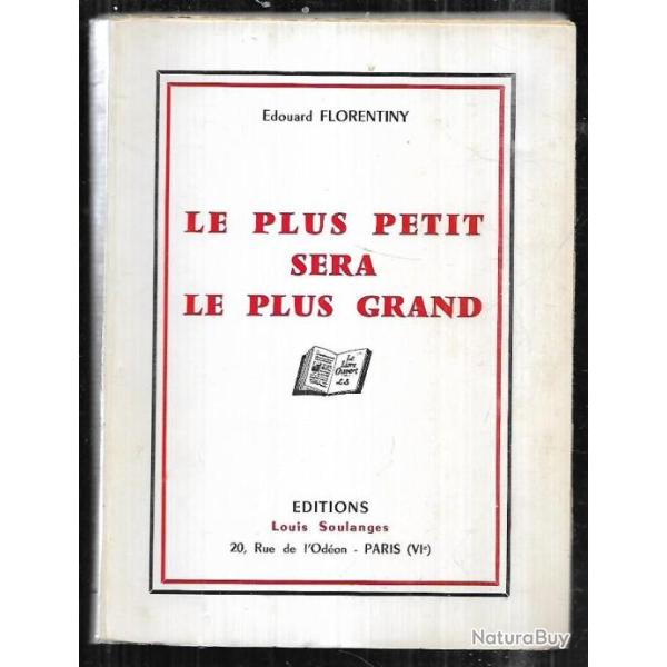 le plus petit sera le plus grand d'�douard florentiny envoi pleine page !