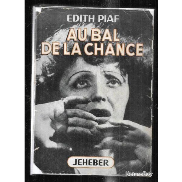 au bal de la chance d'�dith piaf 1958