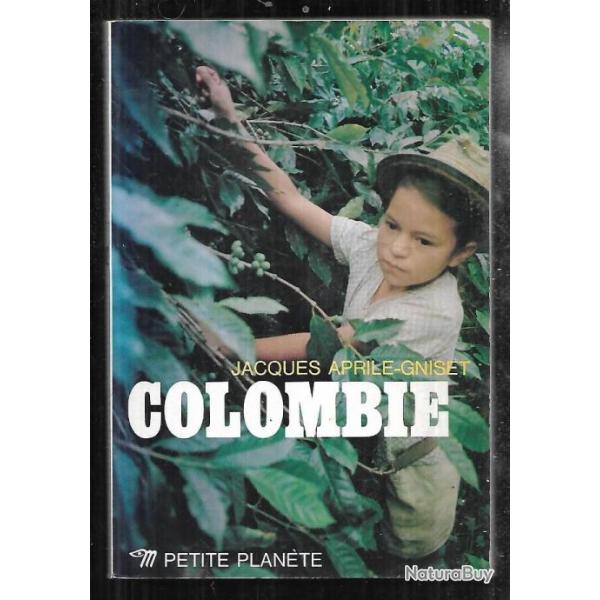 colombie de jacques aprile-gniset 1979