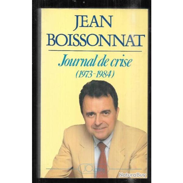journal de crise 1973-1984 de jean boissonnat