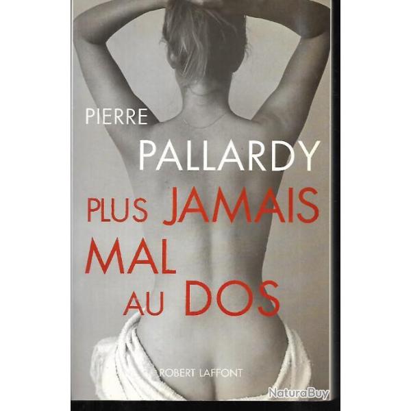 plus jamais mal au dos de pierre pallardy