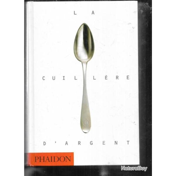 la cuill�re d'argent , la bible de la cuisine italienne