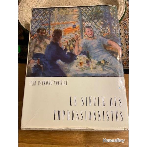 livre le si�cle des impressionnistes R.Cogniat