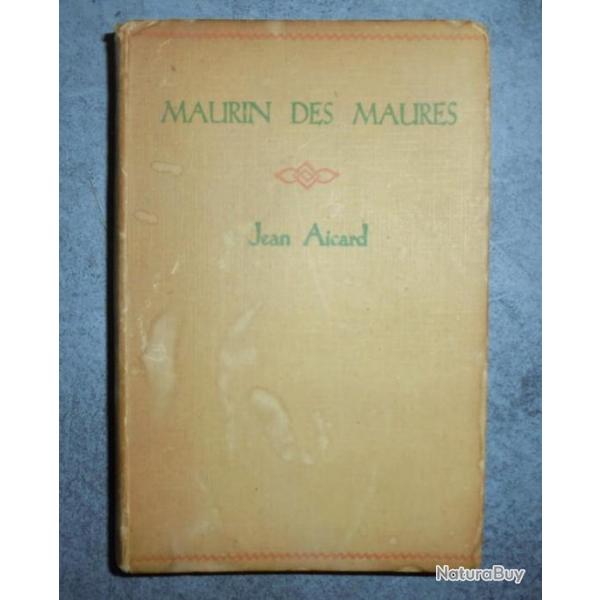 LIVRE  MAURIN DES MAURES - JEAN AICARD  - EDITION NELSON  1948