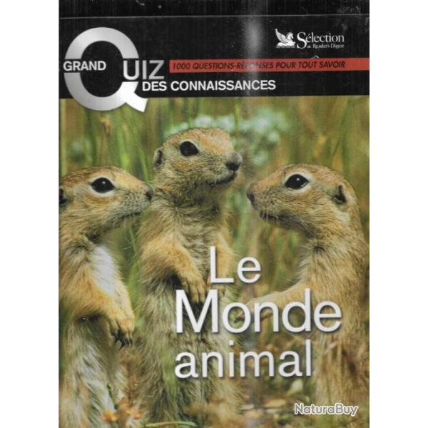 le grand quizz des connaissances le monde animal