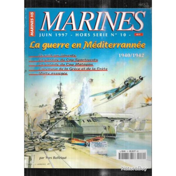 marines magazine hors-s�rie 10 marines �ditions la guerre en m�diterrann�e 1940-1942 , tarente,matap
