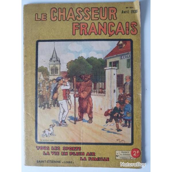 Revue Le Chasseur Francais N�574 - Avril 1938  Illustration Harry Eliott