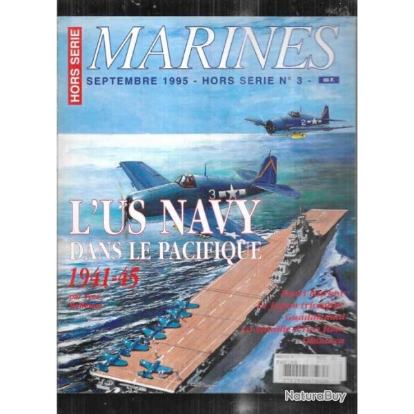 marines magazine hors-s�rie 3 marines �ditions us navy dans le pacifique 1941-1945