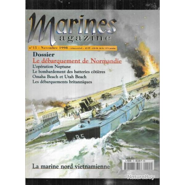 marines magazine 15 marines �ditions d�barquement de normandie , marine nord vietnamienne