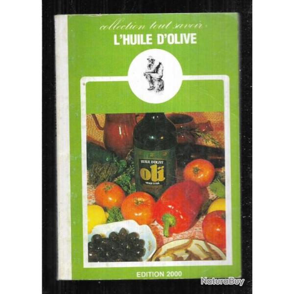 l'huile d'olive collection tout savoir 21 format poche