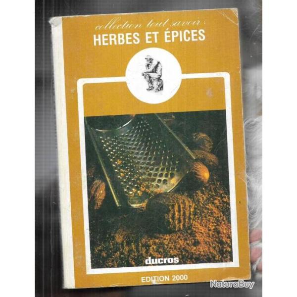 herbes et �pices collection tout savoir 18 format poche