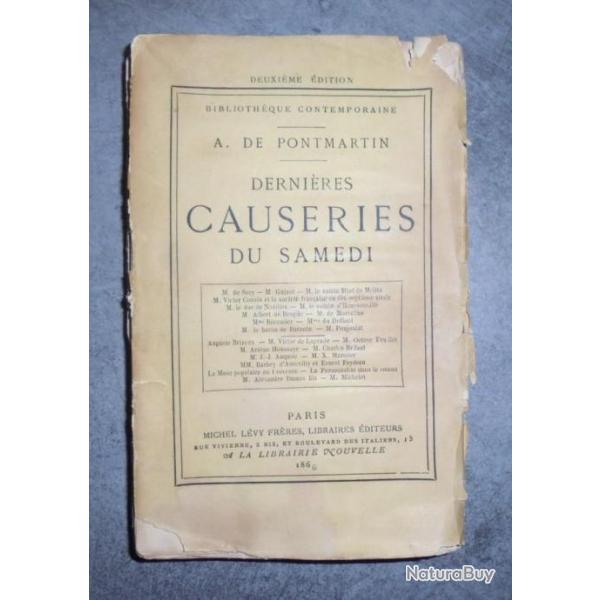 Rare LIVRE DERNIERES CAUSERIES DU SAMEDI - ARMAND DE PONTMARTIN - 1866