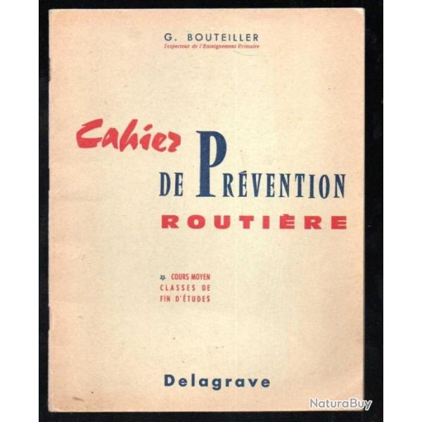 cahier de pr�vention routi�re de g.bouteiller cours moyen classe de fin d'�tudes