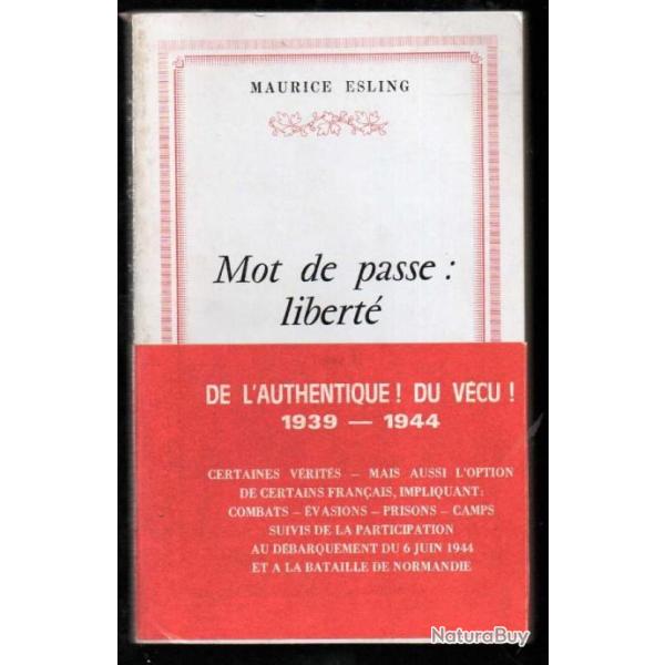 Mot de passe : Libert� Tome I de maurice esling