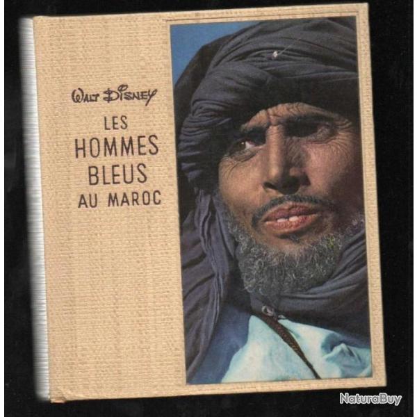 les hommes bleus au maroc de walt disney texte maurice croizard pierre galante