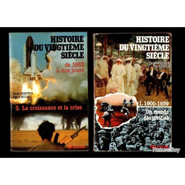 histoire du vingti�me si�cle en 3 volumes , de serge berstein et pierre milza