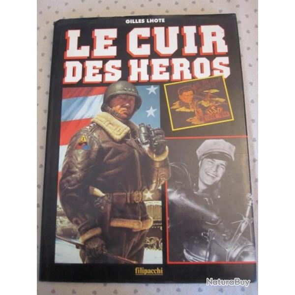 LE CUIR DES HEROS LIVRES DE GILLES LHOTE LES CUIRS MYTHIQUES AMERICAIN JOHN WAYNE ELVIS