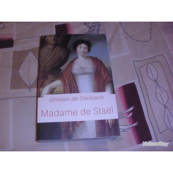 MADAME DE STAEL de Ghislain de Diesbach