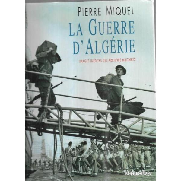 la guerre d'alg�rie de pierre miquel