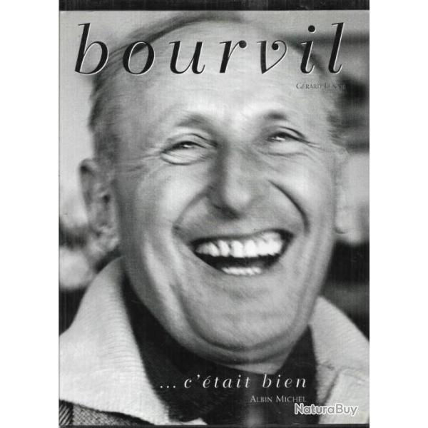 bourvil c'�tait bien de g�rard lenne