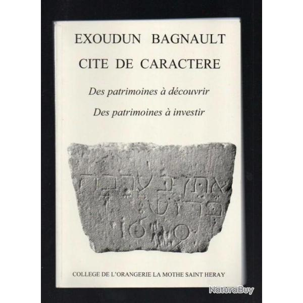 EXOUDUN BAGNAULT Cit� de caract�re Des Patrimoines a d�couvrir... Deux-S�vres