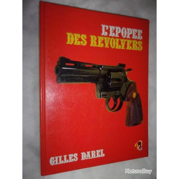 Beau livre sur l'�pop�e des revolvers par Gilles DAREL