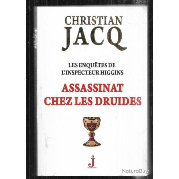 les enqutes de l'inspecteur higgins assassinat chez les druides de christian jacq