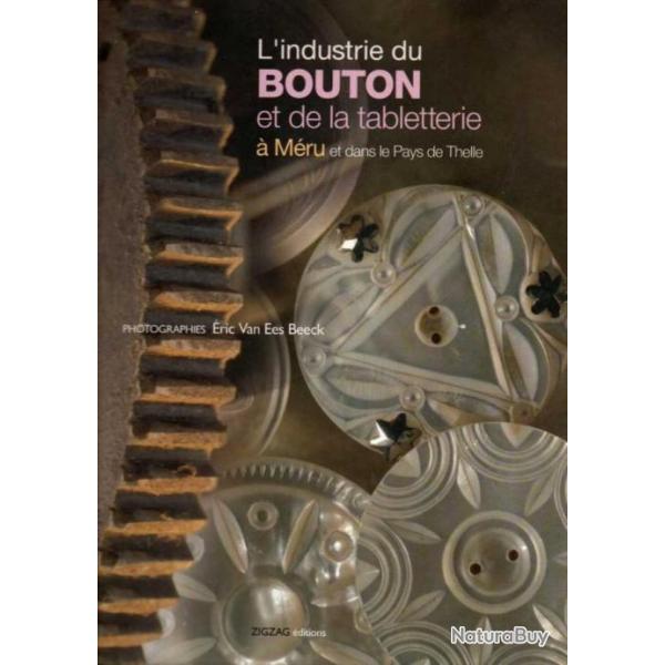 l'industrie du bouton et de la tabletterie � m�ru et dans le pays de thelle �ric van ees beeck