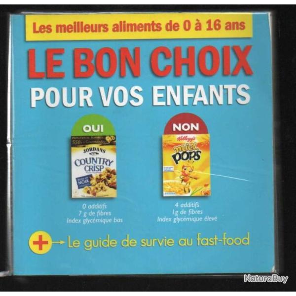 le bon choix pour vos enfants les meilleurs aliments de 0 � 16 ans