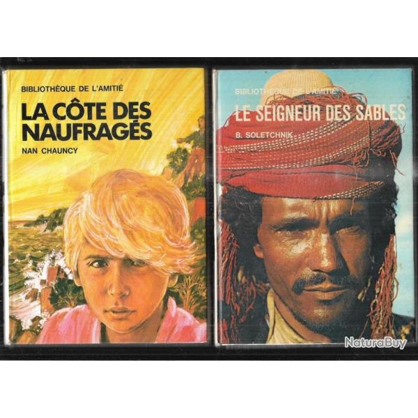 la cote des naufrags de nan chauncy et le seigneur des sables de b.soletchnik 2 livres