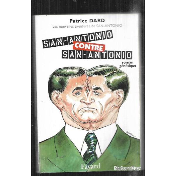 san antonio contre san antonio de patrice dard roman gntique
