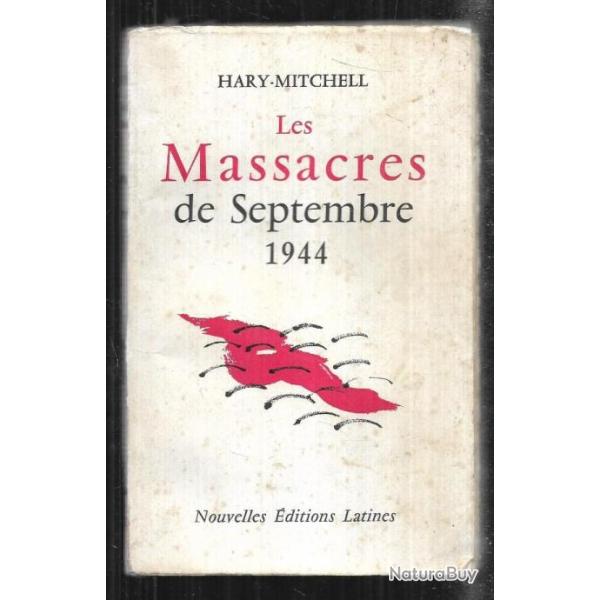 les massacres de septembre 1944 d'hary-mitchell , �puration