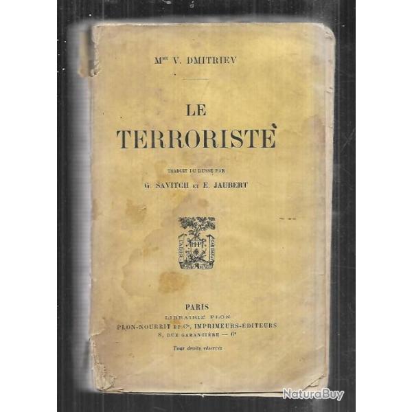 le terroriste de mme v.dmitriev traduit du russe , sursis